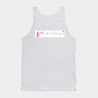 Do it for you Tank Top